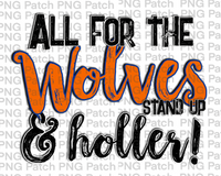 All for the Wolves Stand Up & Holler!, Orange and Royal Mascot PNG File, Team Sublimation Design