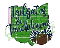 Tailgates & Touchdowns, State of Ohio with Football Field Background,  Navy and White Pom Poms and Football, Football and Cheerleading PNG File and Sublimation Design