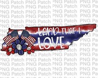 Land that I Love, Tennessee, Red, White, Blue Tie Dye, Memorial Day PNG File, Fourth of July Sublimation Design, USA Flags