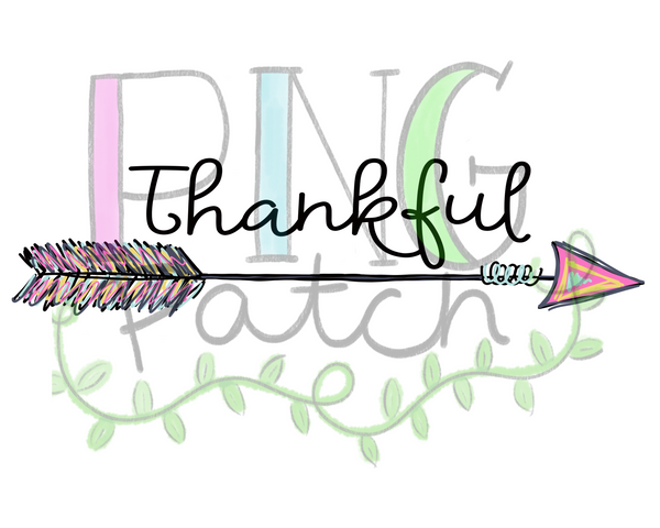 Thankful with Arrow, Blessed PNG File, Sublimation Design