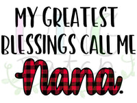 My Greatest Blessings Call Me Nana