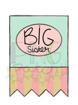 Big Sister Banner Frame Banner Announcement, Sister PNG Files for Sublimation