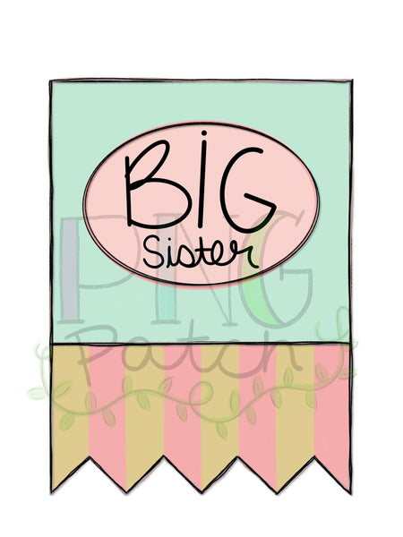 Big Sister Banner Frame Banner Announcement, Sister PNG Files for Sublimation