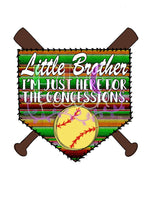 I'm Just Here for the Concessions, Softball Lillte Brother, Green Serape