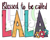 Blessed to be Called LaLa