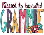 Blessed to be Called Grammie