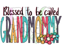 Blessed to be Called Grandmommy