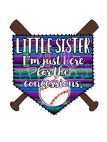 I'm Just Here for the Concessions, Baseball Little Sister, Serape