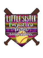 I'm Just Here for the Concessions, Softball Little Sister Serape Pink