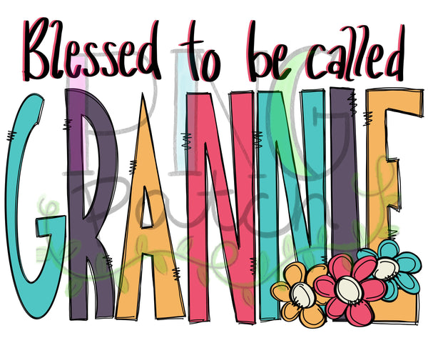 Blessed to be Called Grannie