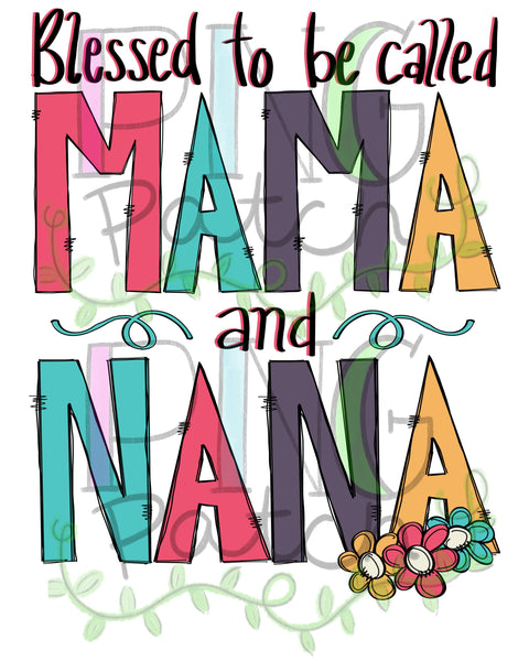 Blessed to be Called Mama and Nana