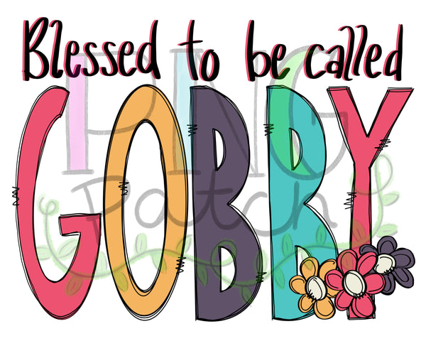 Blessed to be Called Gobby