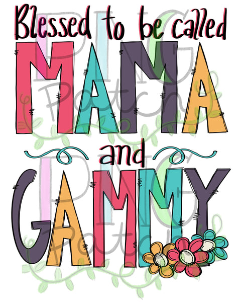 Blessed to be Called Mama and Gammy