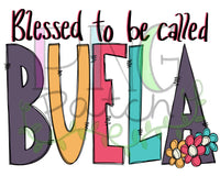 Blessed to be Called Buela