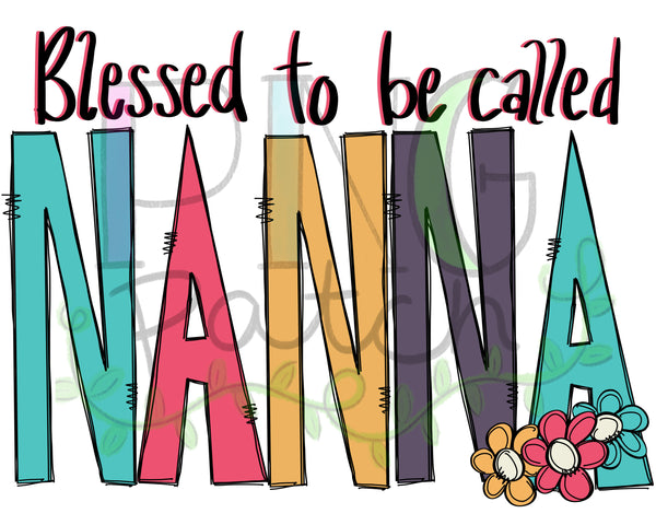 Blessed to be Called Nanna