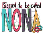 Blessed to be Called Nona