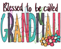 Blessed to be Called Grandmaw