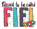 Blessed to be Called FiFi