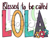 Blessed to be Called Lola