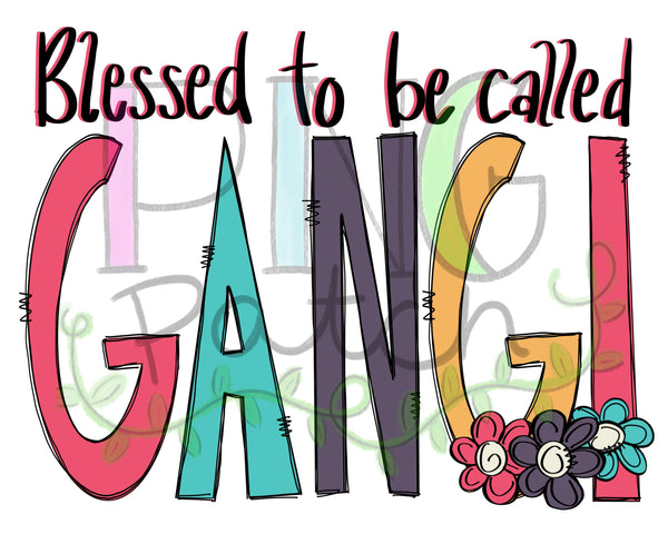 Blessed to be Called Gangi