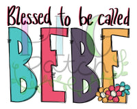 Blessed to be Called BeBe